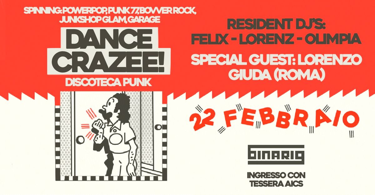 DANCE CRAZEE ~ DISCOTECA PUNK w\/ LORENZO GIUDA