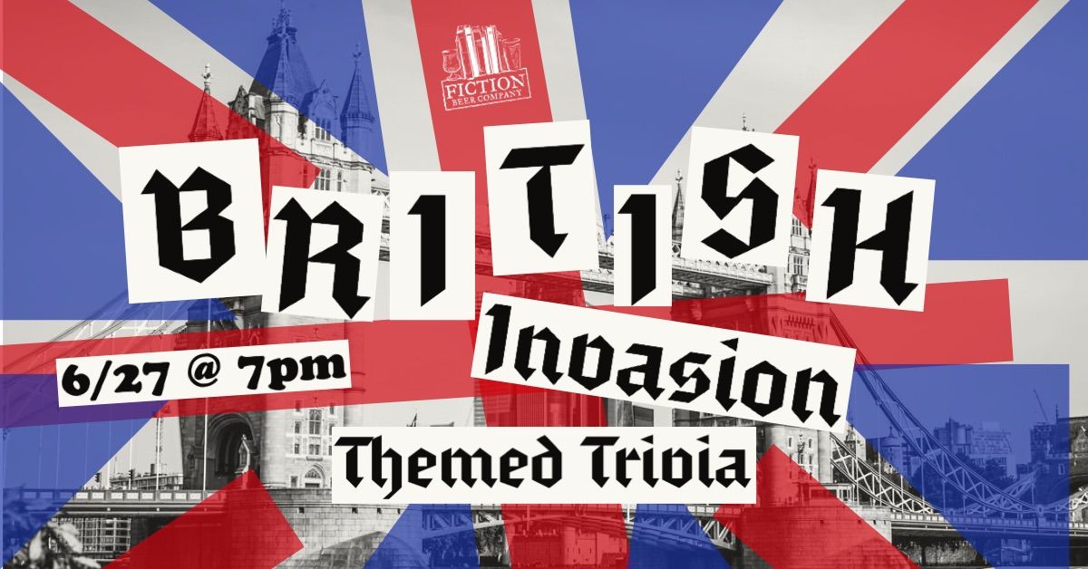Themed Trivia: British Invasion