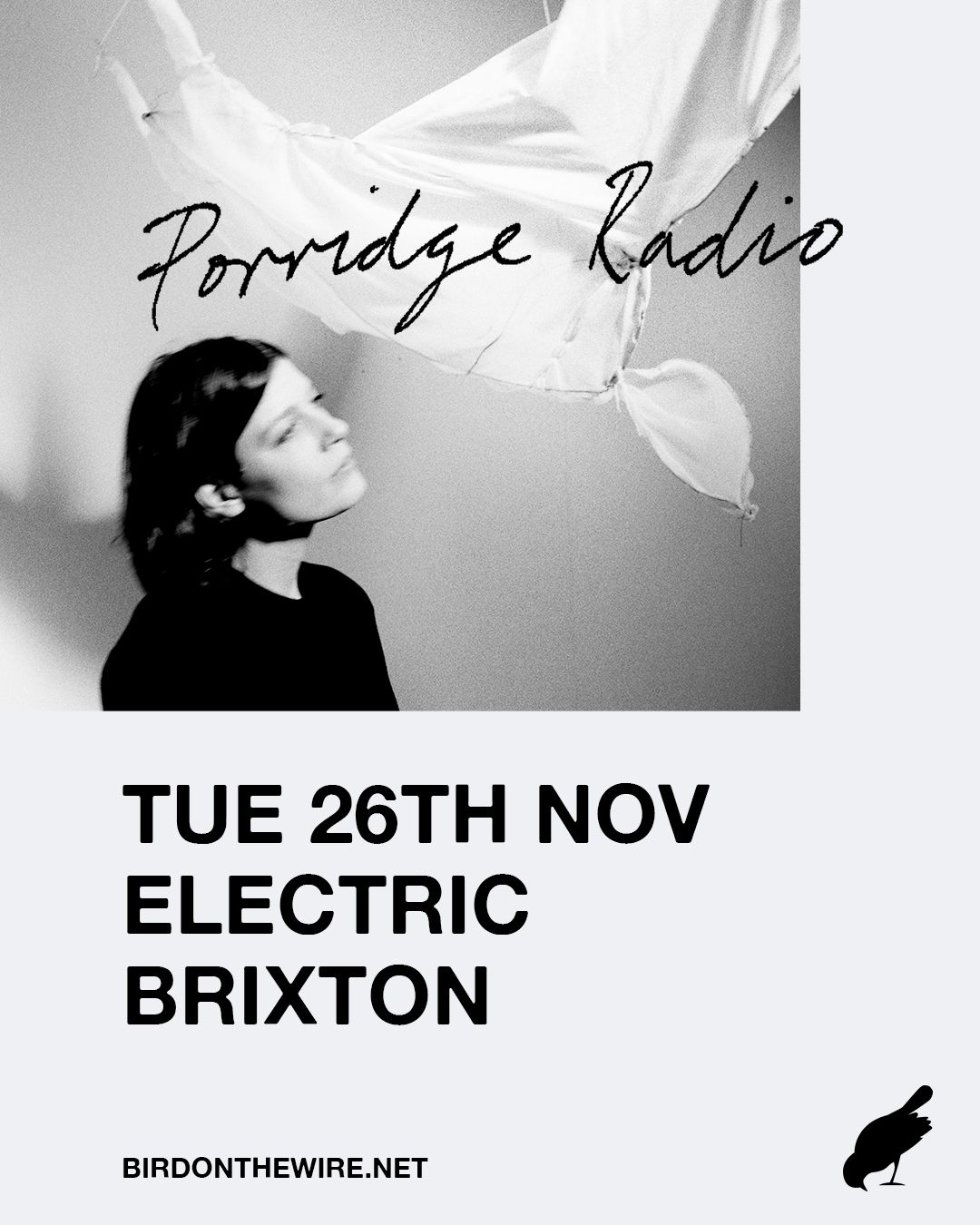 Bird On The Wire presents: Porridge Radio | Electric Brixton, London