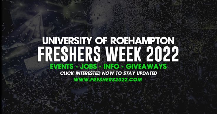 University of Roehampton Freshers Week 2022 - Guide Out Now!