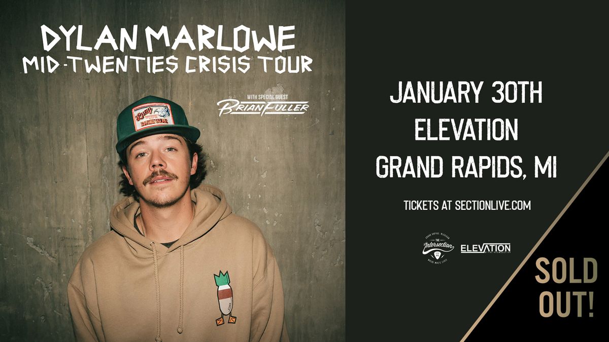 Dylan Marlowe - Mid-Twenties Crisis Tour at Elevation - Grand Rapids, MI