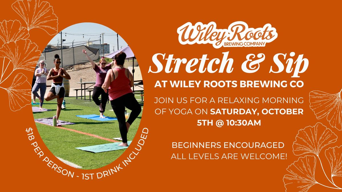 Stretch & Sip Yoga @ Wiley Roots Brewing