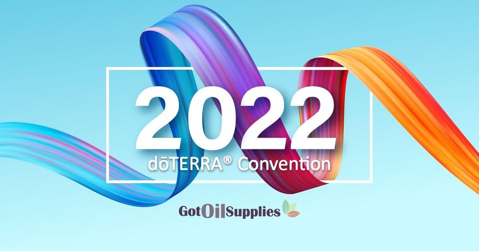 Doterra 2022 Convention with Got Oil Supplies, Radisson Hotel Salt Lake