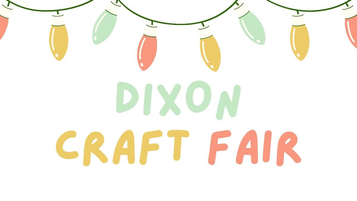 Dixon Craft Fair 