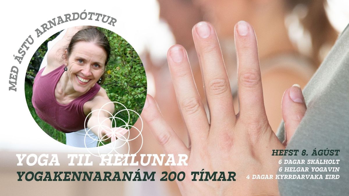 Yoga til heilunar kennaran\u00e1m 200 t\u00edmar