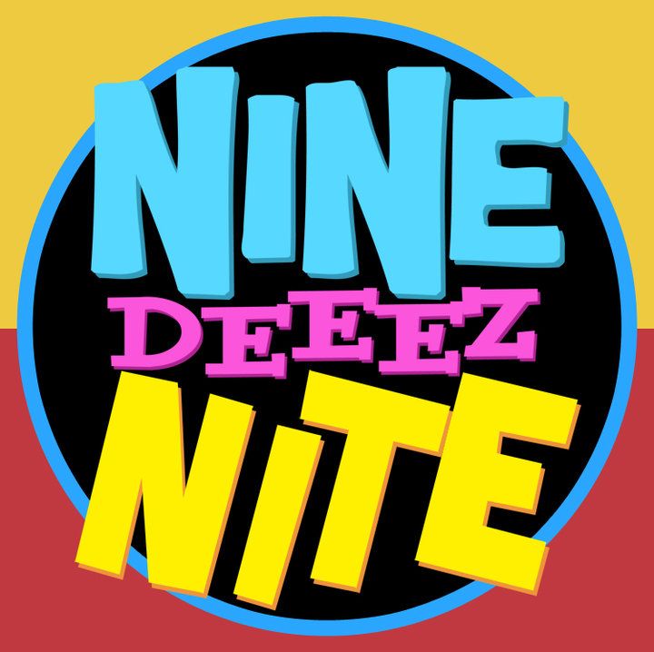 Nine Deeez Nite Live @ Water Street