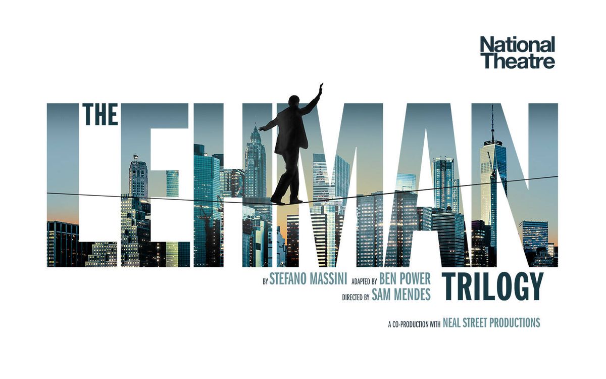 The Lehman Trilogy (Theater)