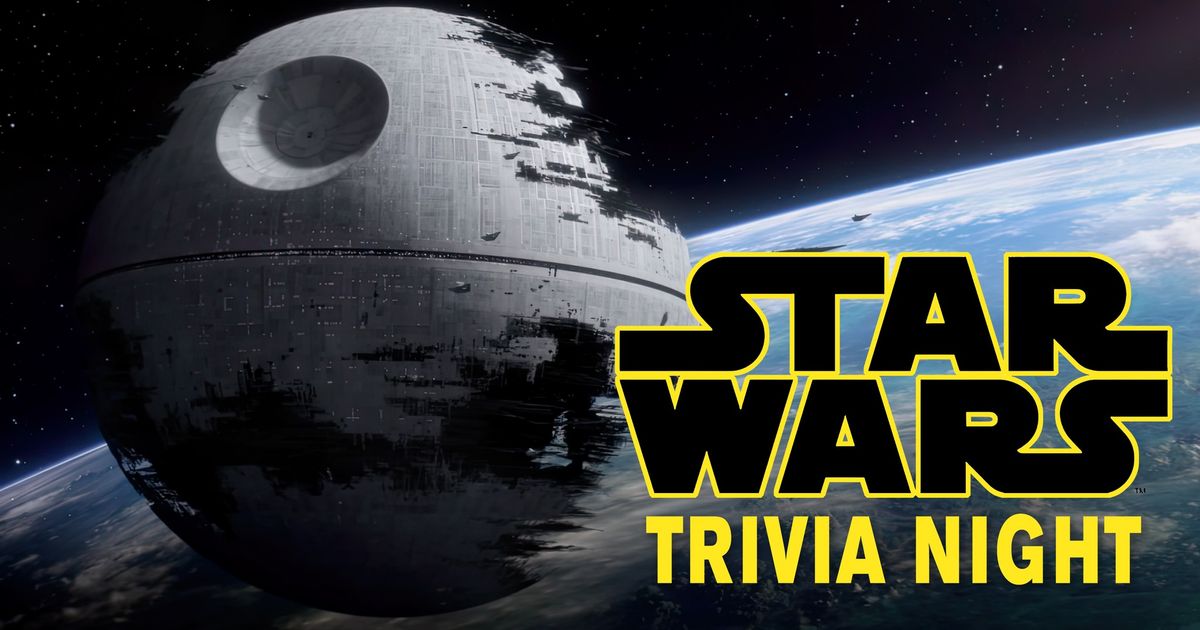 Star Wars Trivia Night! 5\/7
