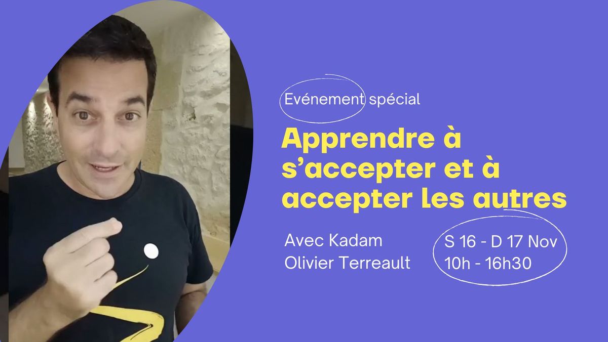 Apprendre \u00e0 s'accepter et accepter les autres