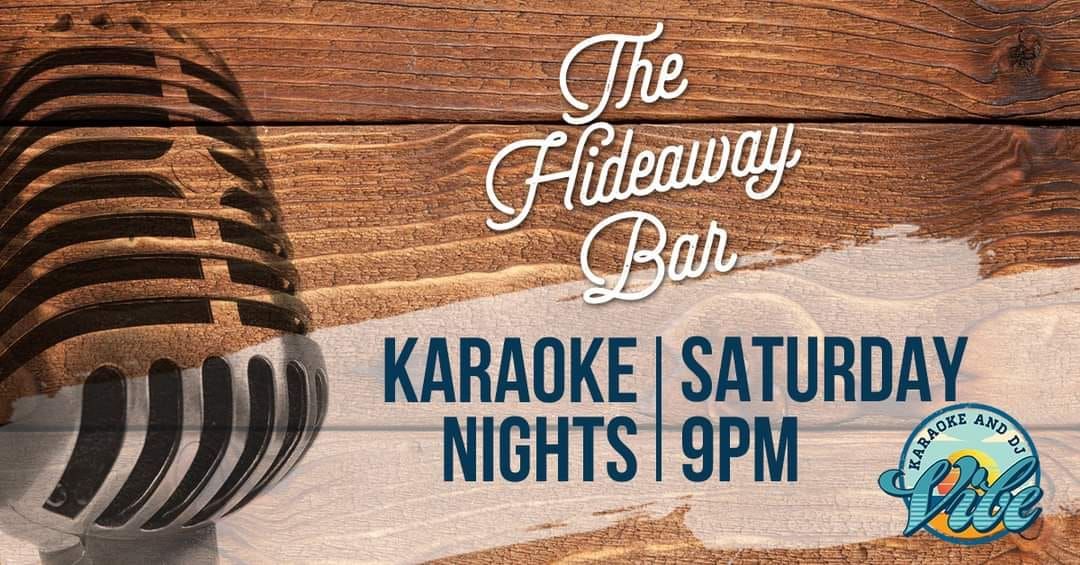 Saturday Night Karaoke at The Hideaway Bar at Harry's with DJ Jeana