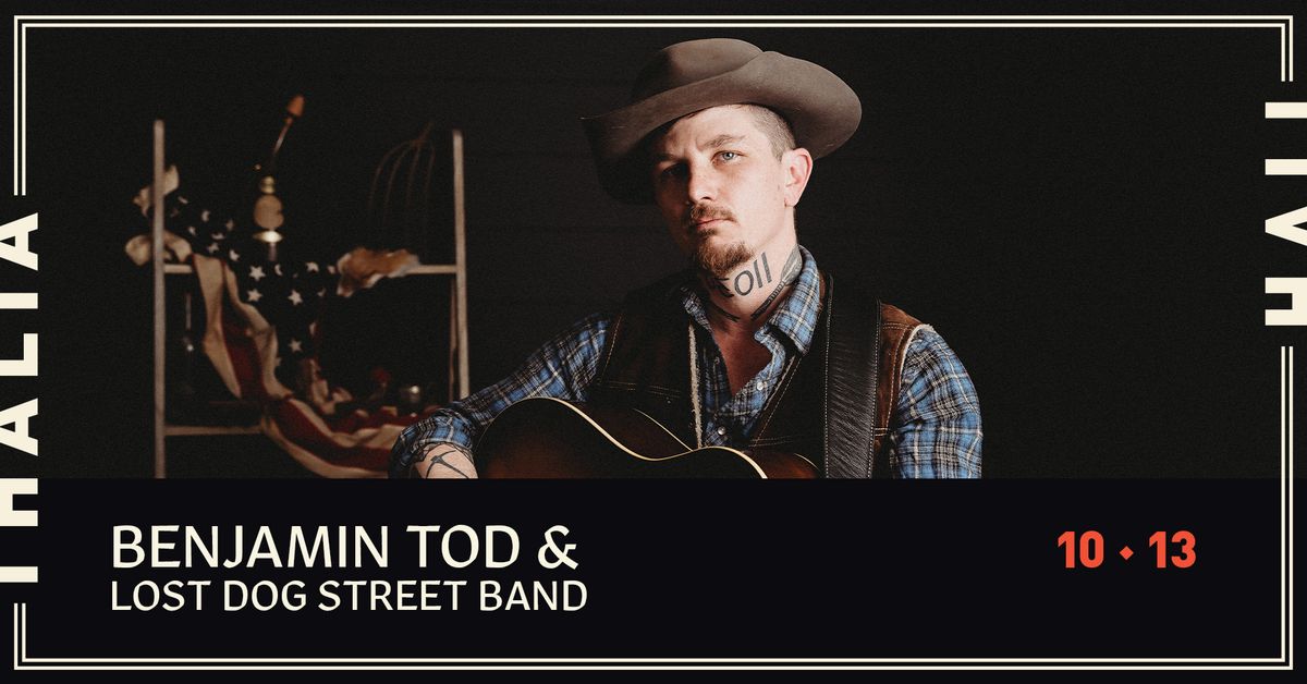 Benjamin Tod & Lost Dog Street Band - Shooting Star Tour @ Thalia Hall