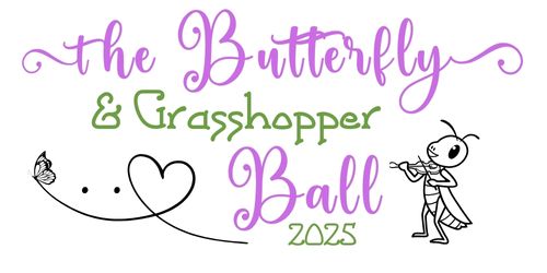 Butterfly & Grasshopper Ball 2025