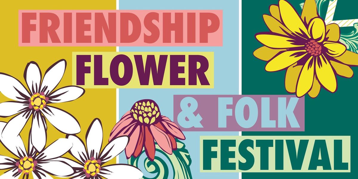 Friendship Flower & Folk Festival ("F4")