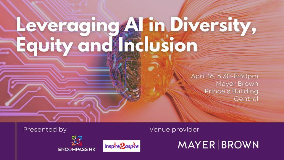 Leveraing AI in Diversity, Equity and Inclusion 