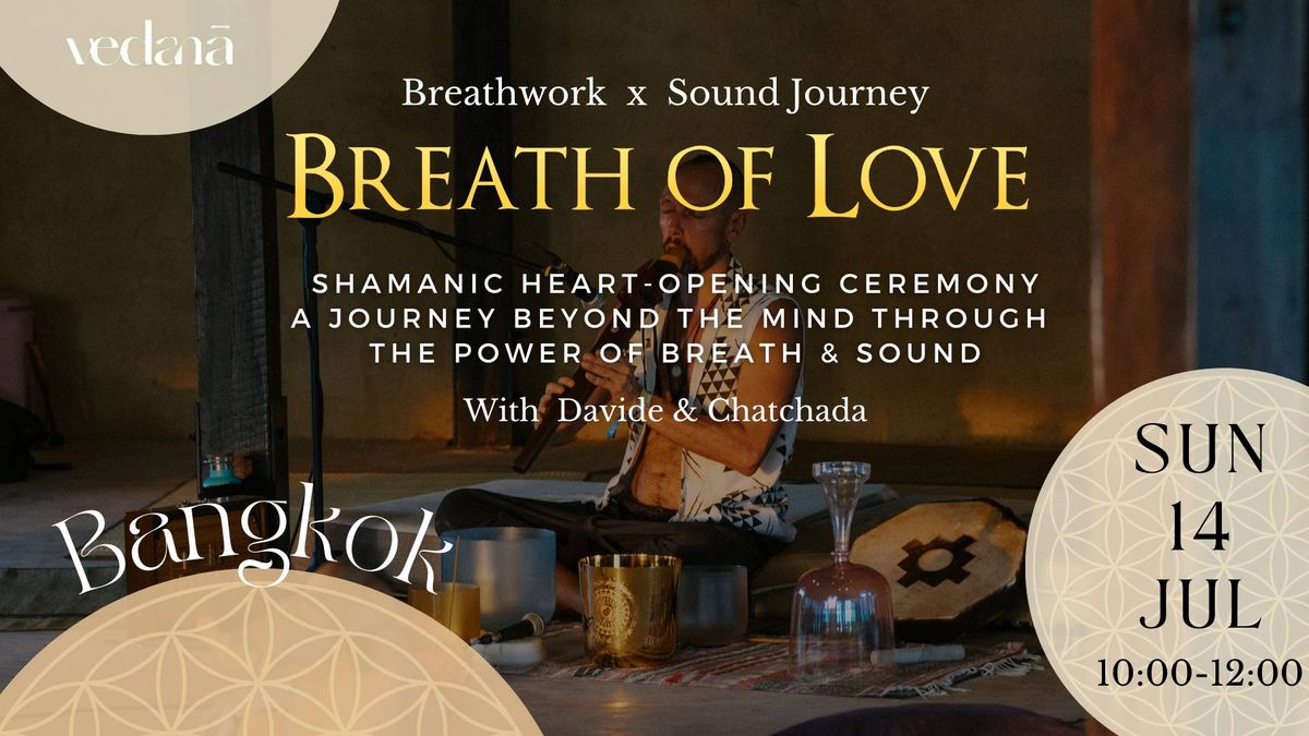 Breath Of Love [Breathwork x Shamanic Sound Journey]