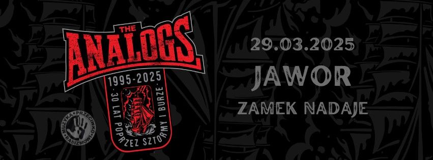 Jawor 29.03.2025: THE ANALOGS + GWN + Zesp\u00f3\u0142 Wychowawczy - Zamek Nadaje