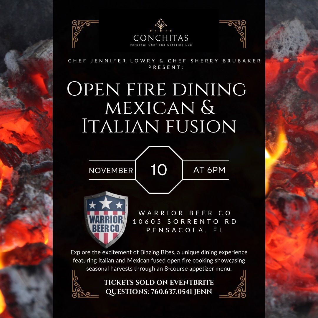 Open Fire Dining: Italian-Mexican Fusion 