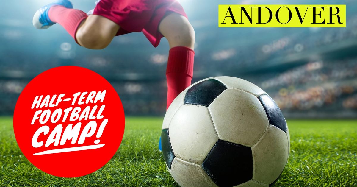 Andover Half-Term Football Holiday Camp