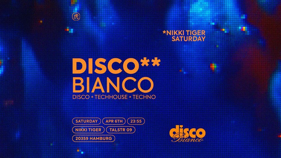 Nikki Tiger presents Disco Bianco