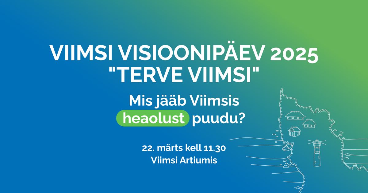 VIIMSI VISIOONIP\u00c4EV 2025