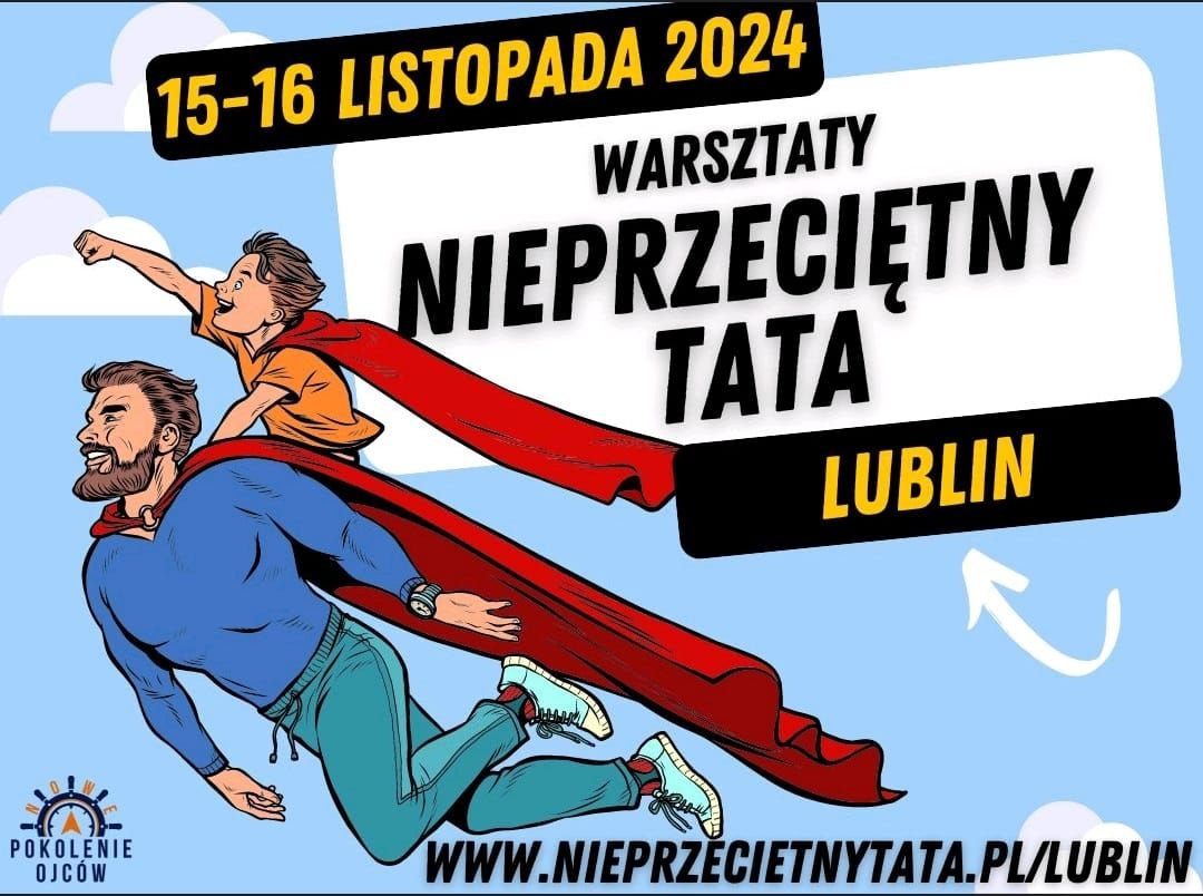 Warsztaty Nieprzeci\u0119tny Tata - Lublin