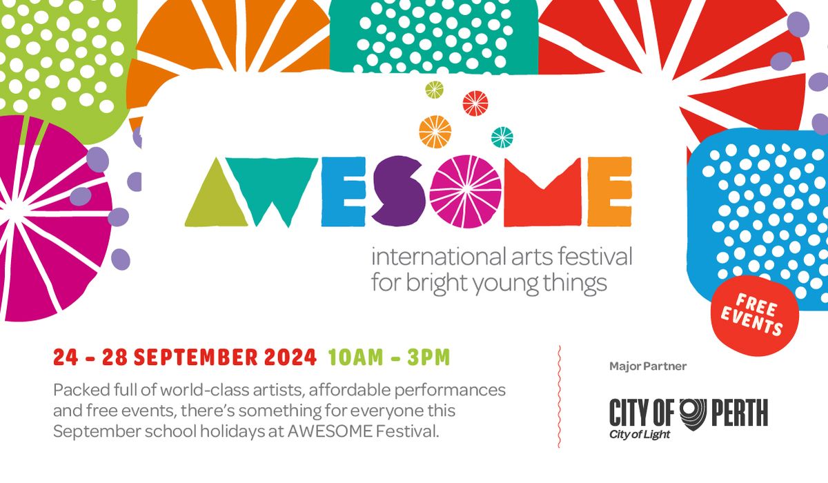 AWESOME Festival 2024 - Perth Cultural Centre