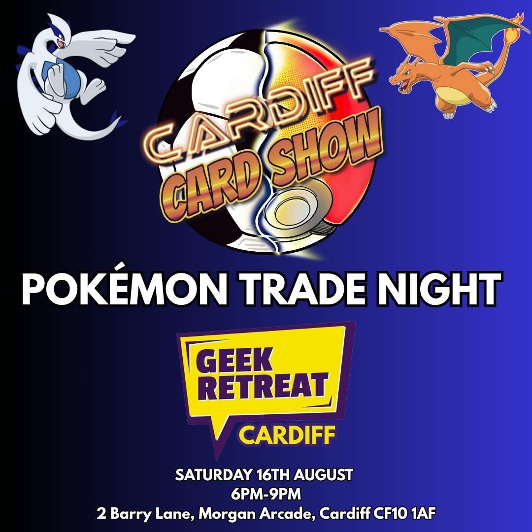 CARDiff Pok\u00e9mon Trade Night