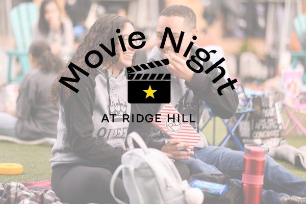 Movie Night at Ridge Hill