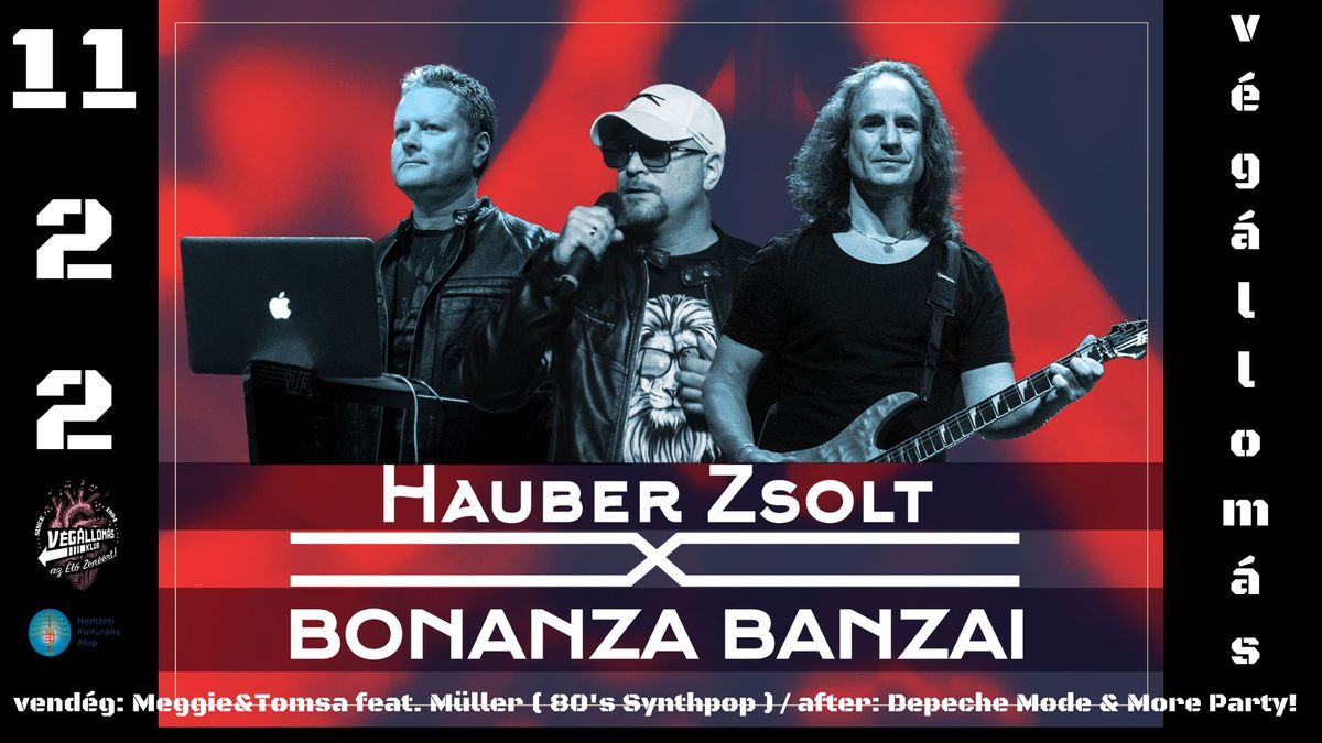 Hauber Zsolt x Bonanza Banzai \/ Depeche Mode & More Party! \/\/\/ V\u00e9g\u00e1llom\u00e1s Klub