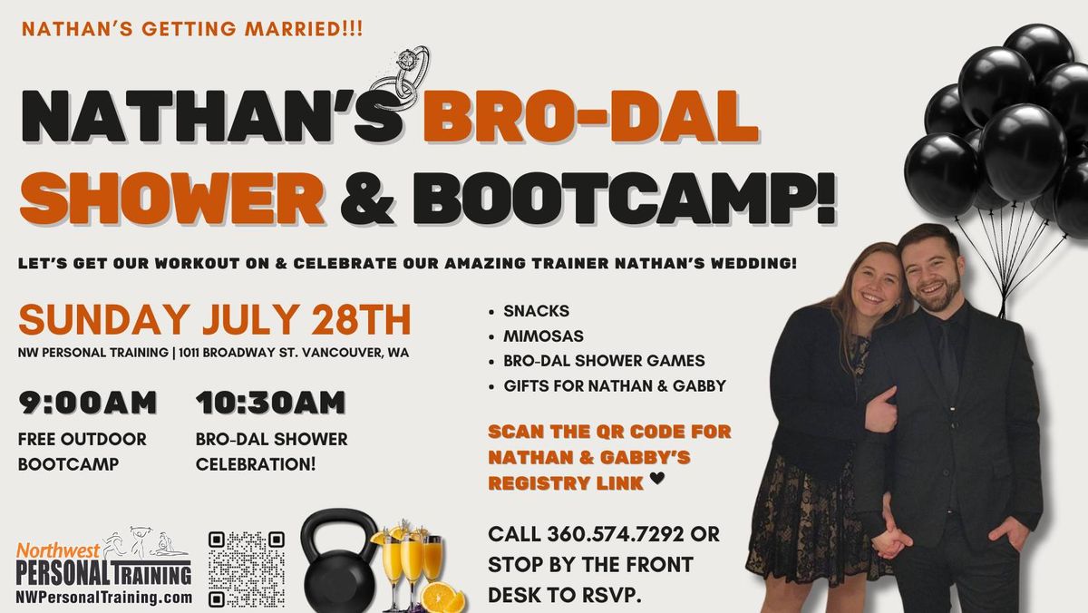 Nathan's Bro-dal Shower & Bootcamp!