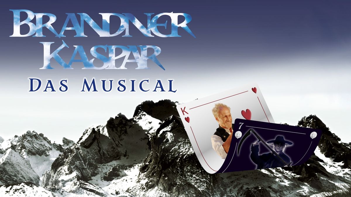 Brandner Kaspar - das Musical