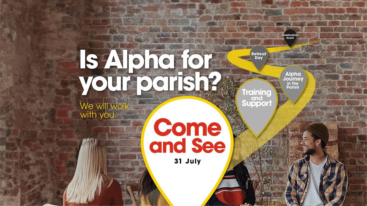 Archdiocesan Alpha Journey - Come and See