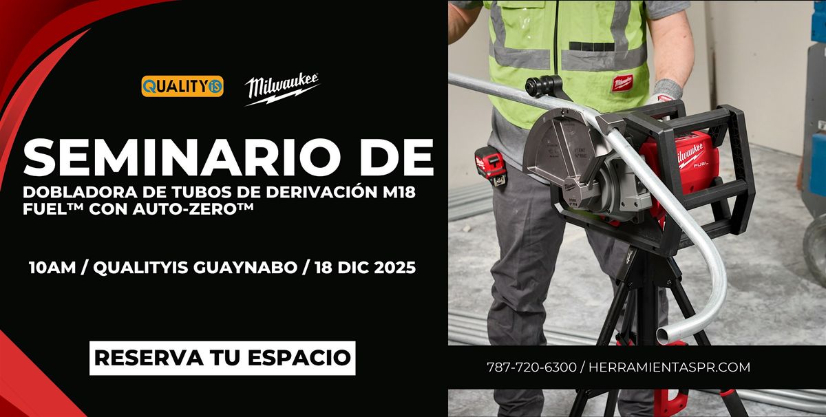 Seminario \u2013 Dobladora de Tubos de Derivaci\u00f3n M18 FUEL\u2122 con AUTO-ZERO\u2122
