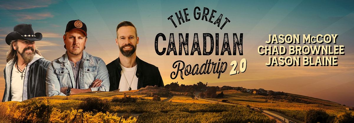 The Great Canadian Roadtrip 2.0 at Community Auditorium Thunder Bay