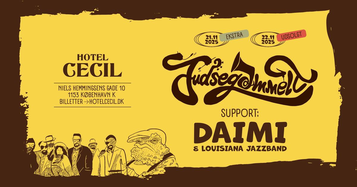 UDSOLGT! Tudsegammelt + support: Daimi & Louisiana Jazzband | Hotel Cecil, K\u00f8benhavn