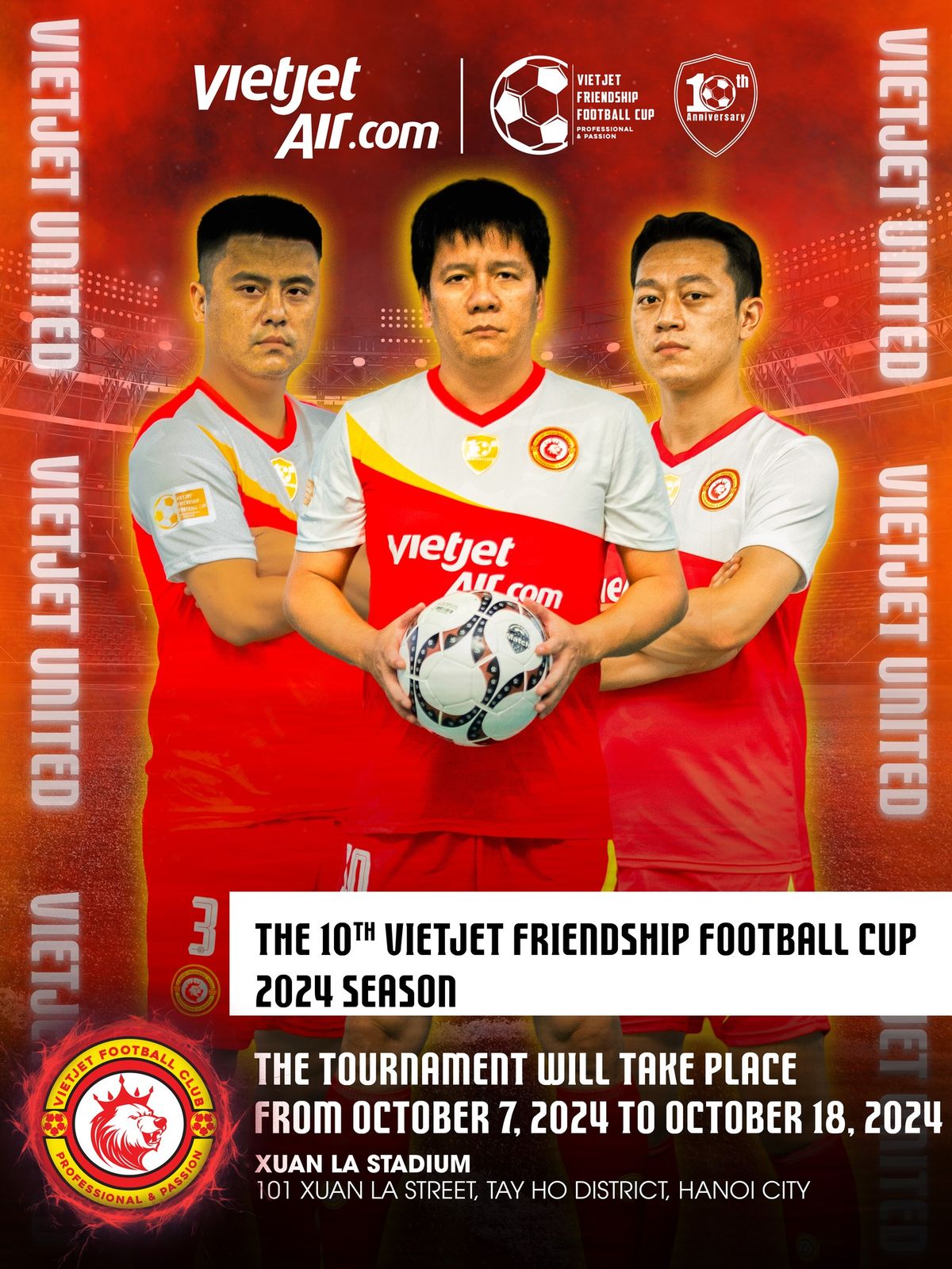 THE 10th VIETJET FRIENDSHIP FOOTBALL CUP - SEASON 2024