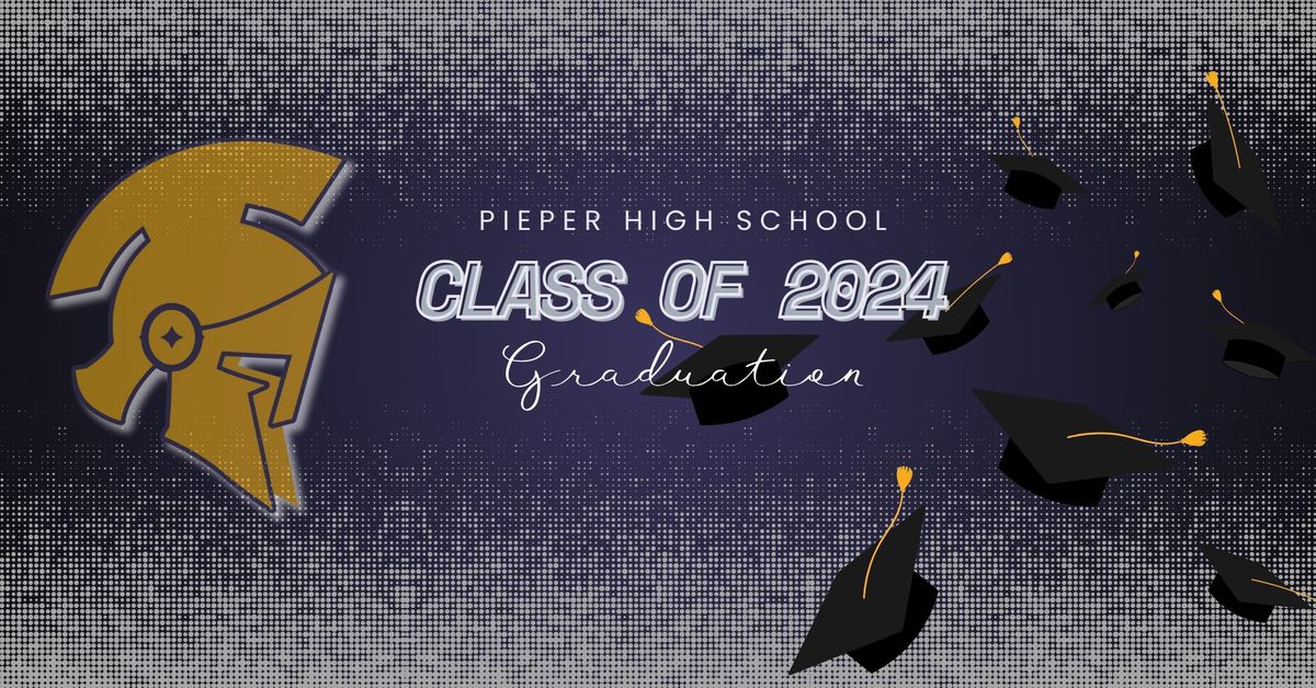 Pieper High School Graduation 