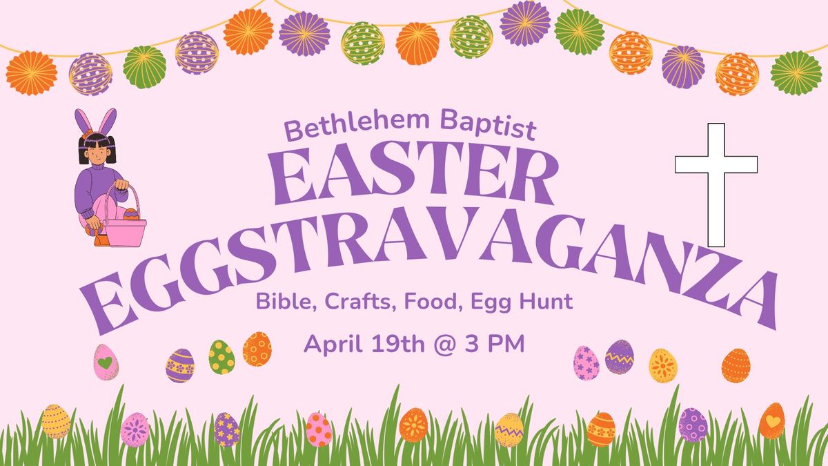 2025 Easter Eggstravaganza