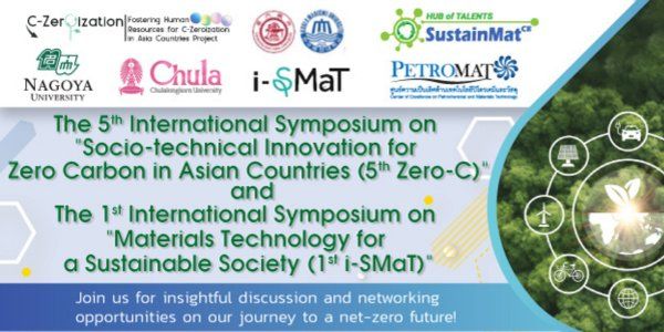 5th Zero-C & 1st i-SMaT: A Joint Forum for Net Zero Carbon and Sustainable Society