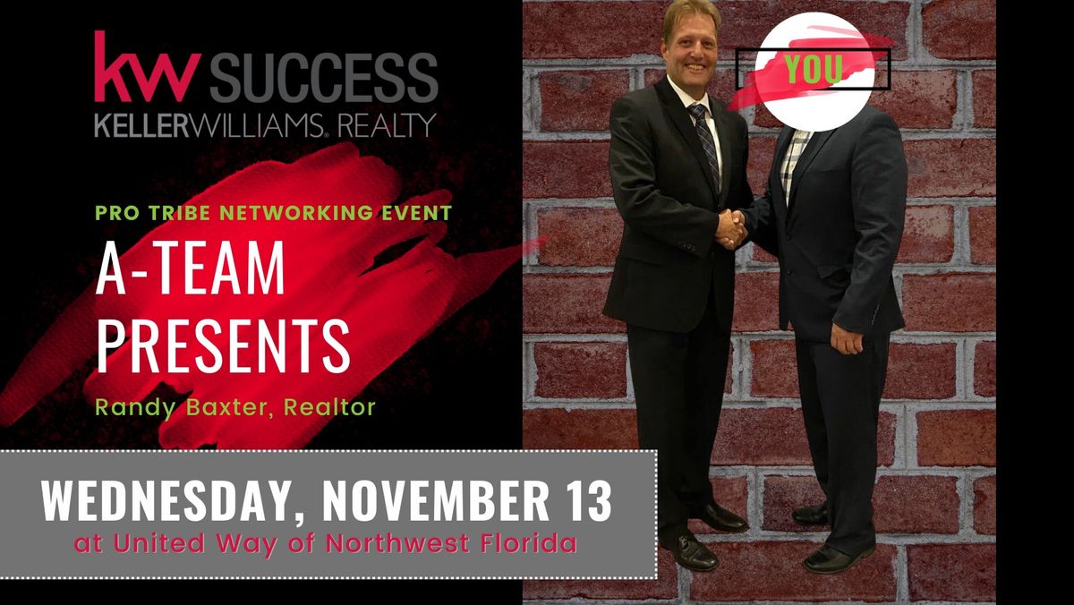 A-Team Power Connectors Meetup ft Randy Baxter of the Blue Water Group Keller Williams Success