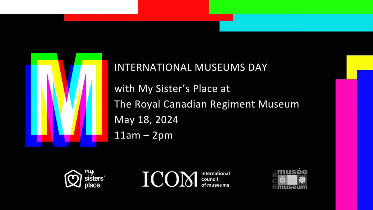 International Museums Day with My Sister's Place at RCRM