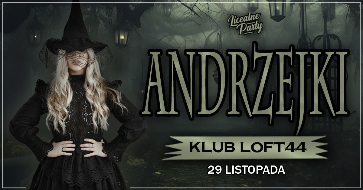 Oficjalne Andrzejki \ud83d\udd2e 29 listopada \ud83e\ude84 Klub LOFT44