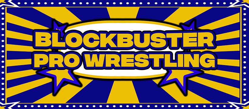 Blockbuster Pro Wrestling - Live in Glasgow!