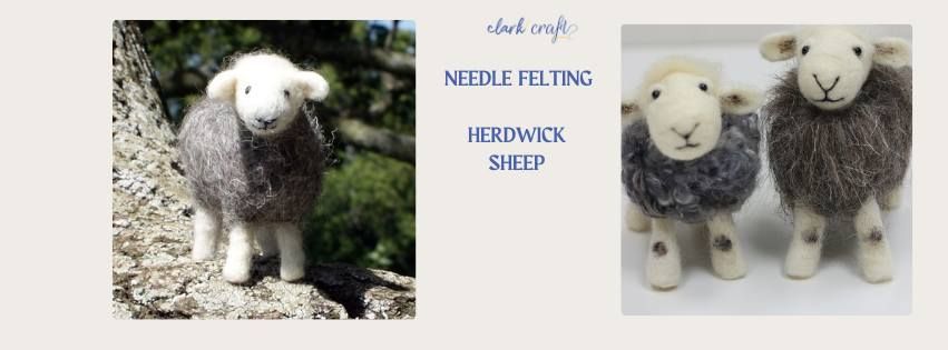 Learn to Needle Felt with Our Charming Herdwick Sheep Project!