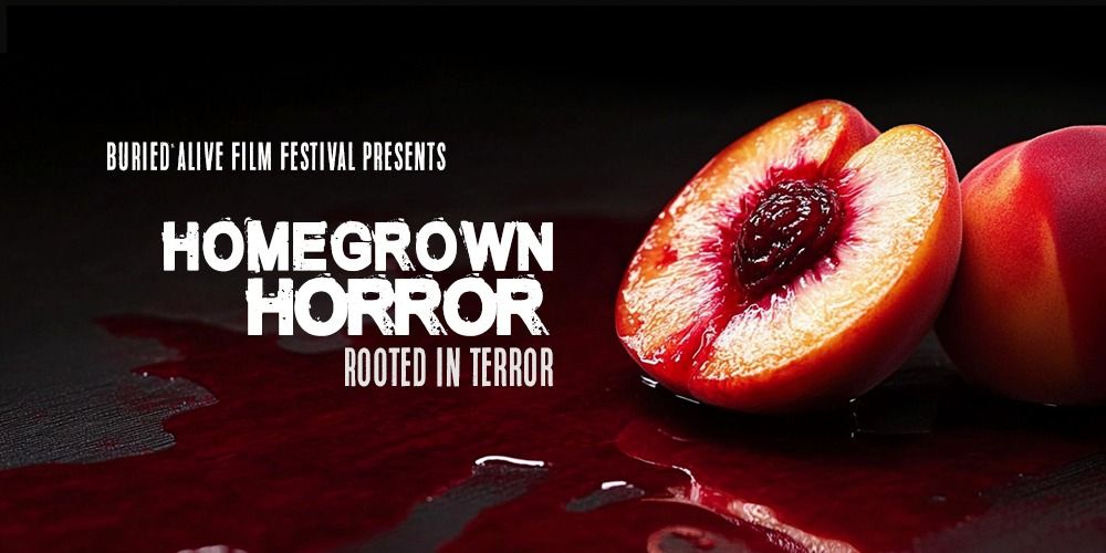 BAFF: Saturday - Homegrown Horror