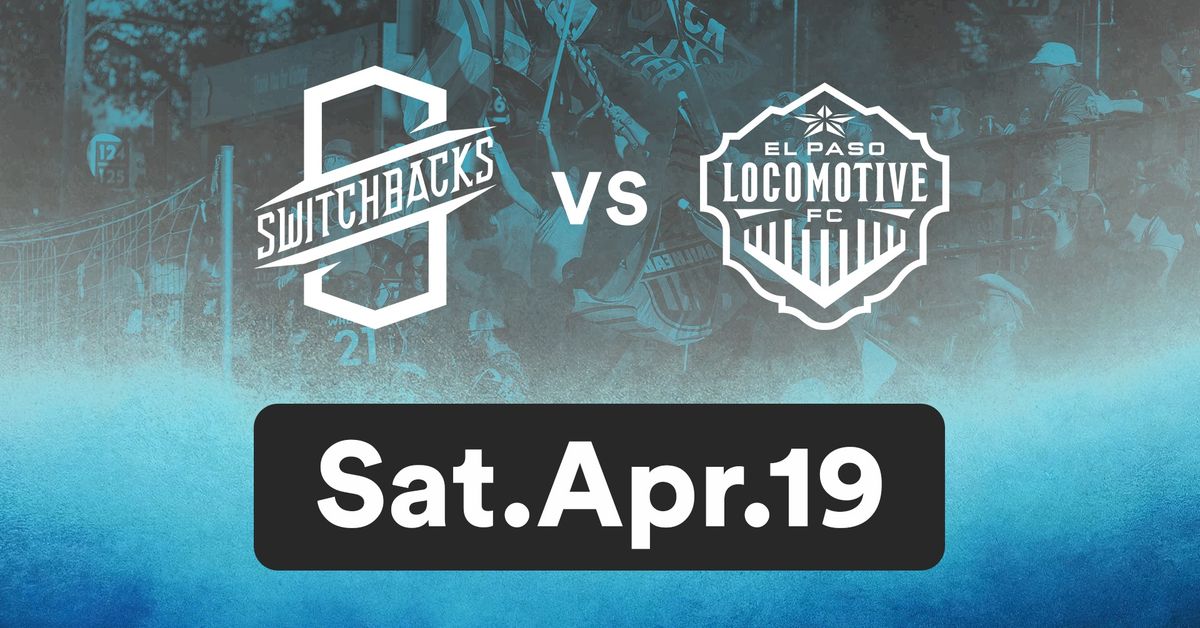 Switchbacks vs El Paso Locomotive