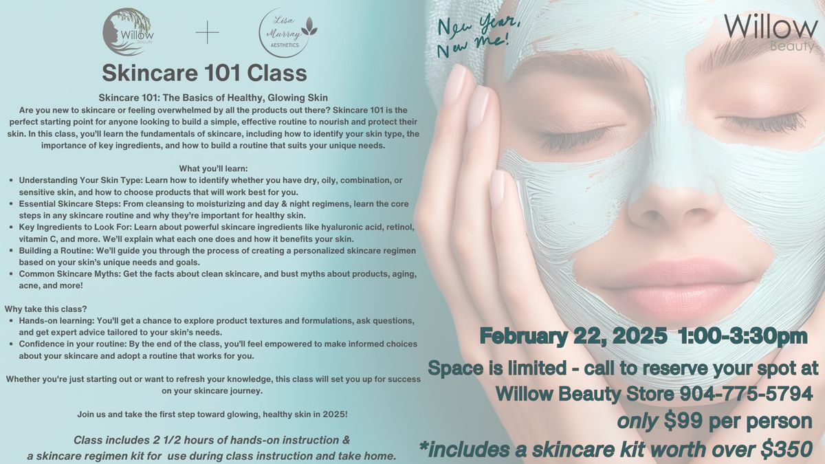 Skincare 101 Class