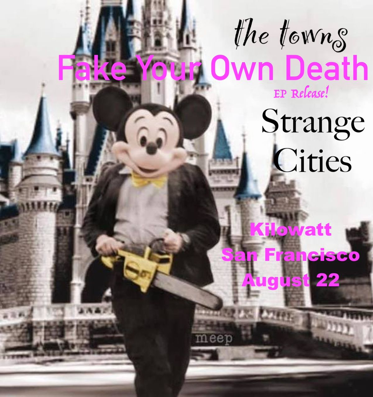 The Towns, Fake Your Own Death (EP Release) and Strange Cities