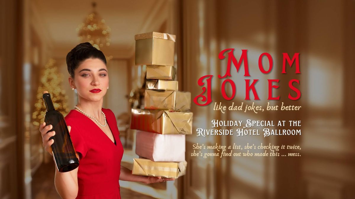 Mom Jokes - Holiday Special