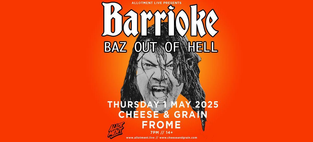 Barrioke [Shaun Williamson's Feel Good Karaoke Party] \u2022 Cheese & Grain, Frome \u2022 01.05.25